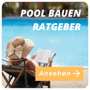 Pool bauen lassen Ratgeber